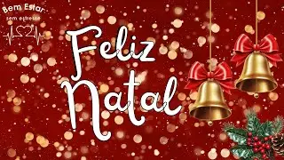 Feliz Natal! A mais bela mensagem natalina! Você vai amar!