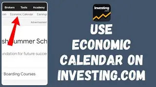 How to Use Economic Calendar on Investing.Com (2024) | Investing Tutorial