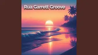 Rua Garrett Groove