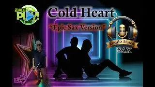 &ldquo;Cold Heart &ndash; (Elton John & Dua Lipa) Sax Cover by Emilio Mateu Sax&rdquo;