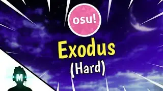 Osu! | HyuN (Feat.Aerial) - Exodus [HARD] | Marasukie