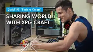 Делимся миром с XPG Craft &mdash; [Технологии для создания] EP11