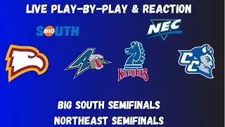 NEC & Big South Tournament | Fairleigh Dickinson/Central Connecticut State, Winthrop/UNC Asheville