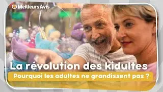 🧸🧑&zwj;🎤 Kidultes : Refuser de grandir, est-ce vraiment si mauvais ?