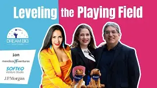Investor Series II: Leveling the Playing Field | Dream Big Ventures | Mendoza Ventures @ Ion Houston