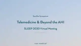 Symposium: Telemedicine & Beyond the AHI