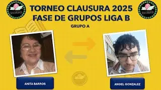 Partido 72 - Torneo Clausura 2025 - Ana Barros vs &Aacute;ngel Gonz&aacute;lez