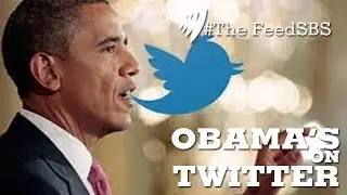 Obama's On Twitter I The Feed