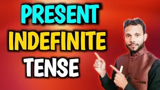 Present Indefinite Tense | Simple Present Tense Rules & Examples | English Grammar