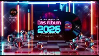 Das Album 2026 &ndash; Carl Bausch Project feat. 4OUR | Neue Musik & exklusive Remixes