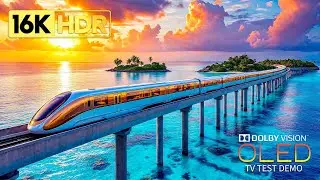 World's Incredible 16K Video ULTRA HD | 16K HDR 120fps Dolby Vision (8K/4K TV)