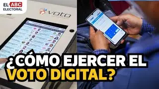 ABC Electoral: todo lo que debes saber sobre el voto digital para 2026 | El Comercio