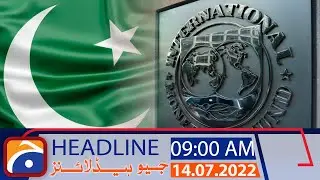 Geo News Headlines 09 AM | 14 July 2022
