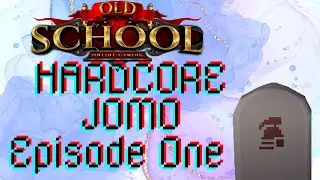 OldSchool RSPS: Hardcore Jomo (Ep.1)
