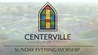 Sunday Evening Worship