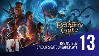 RPG na Tela - Forgotten Realms | Baldur&acute;s Gate 3 | Ato 1 | Gameplay 13