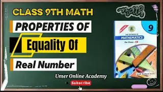 📚 Properties of Equality of Real Numbers | Class 9 Math (Complete Explanation with Examples)