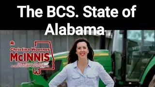 The BCS. State of Alabama. Ag commission candidate Christina Woerner McInnis. #alpolitics #farming