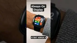 Fitbit Versa 4 &mdash; как активировать функцию Always On Display