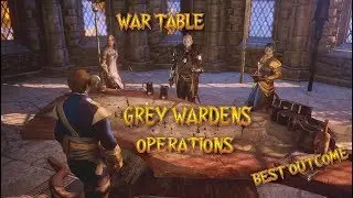 Dragon Age: Inquisition - Grey Wardens War Table Operations: Best Outcome