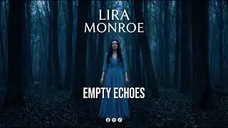 EMPTY ECHOES 