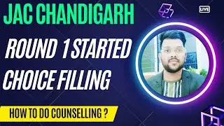 Jac Chandigarh Counselling 2023 Started now | Round 1 complete schedule | How to fill choices #jac