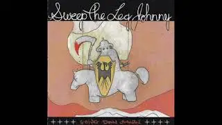 Sweep The Leg Johnny - Going Down Swingin'