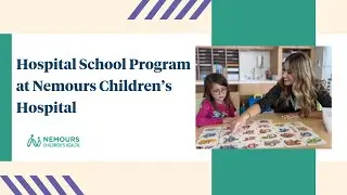 Hospital School Program at Nemours Children&rsquo;s Hospital | Ensuring Education Amidst Hospital Stays