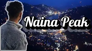 Naina Peak: The Highest Point in Nainital!  (Full Trek Guide & 360&deg; Views) |Nainital tourist place