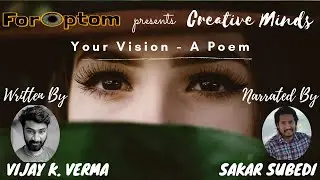Your Vision: A Poem ( ForOptom - Creative Minds)