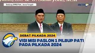 Paslon Nomor Urut Satu Pilbup Pati Sampaikan Visi Misi di Debat Pertama - [Debat Pilkada 2024]