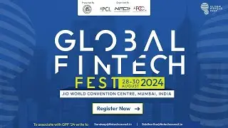 GLOBAL FINTECH FEST 2024 | 5th edition with largest fintech conference and sections
