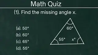 Can You Solve 7th Grade Math Angles of Triangle Test| Math Quiz