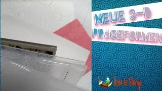 3-D Pr&auml;geform von Stampin' Up! | Mit welchem Zubeh&ouml;r pr&auml;ge ich?