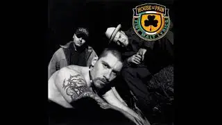 House Of Pain - Put On Your Shit Kickers (Album Version)