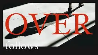 Follows - Over [Official Audio]