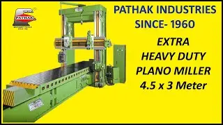 Plano Miller Machine- 4.5 x 3 Meter By Pathak Industries Howrah Kolkata