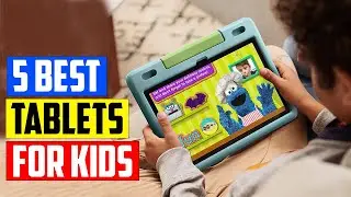 The 5 Best Tablets for Kids of 2023