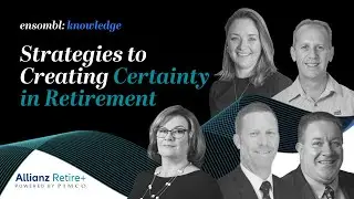 Strategies to Creating Certainty in Retirement #2