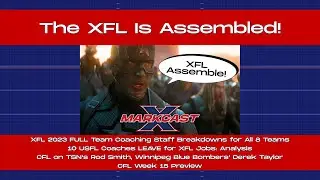 Полный состав тренерского состава команды XFL 2023: 10 тренеров USFL уходят в XFL: анализ + 15-я неделя CFL