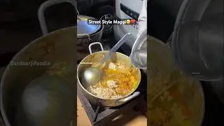 Street style maggi😋❤️ #maagi #streetfood #streetfoodindia #foodies #foodshorts #shortsfeed #butter