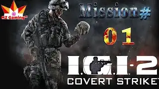 IGI 2: Covert Strike - Mission 1: Infiltration Specialist (Full Walkthrough)