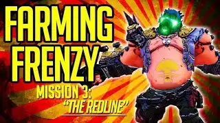What you need to farm Episode 3 Farming Frenzy Redline Borderlands 3