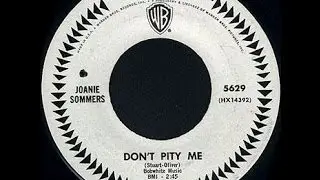 Joanie Sommers  - Don`t Pity Me..   ( Northern  Soul  )