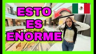 EN MÉXICO ESTÁ EL CENTRO COMERCIAL MÁS GRANDE de LATINOAMÉRICA.