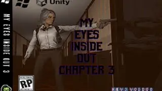 MY EYES INSIDE OUT - CHAPTER 3