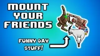 Mount Your Friends Funny Moments 2 - Junk Punching, Stanky Legg, and Goat Fondling w/ BigJigglyPanda