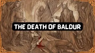 The Death of Baldur - A Norse Mythology Tale