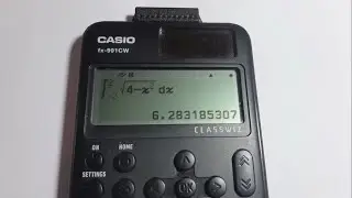 Calculating the definite integral on a Casio fx-991CW scientific calculator