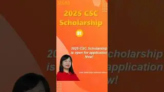 when is the time to start 2025CSC scholarship application？Find answer here！